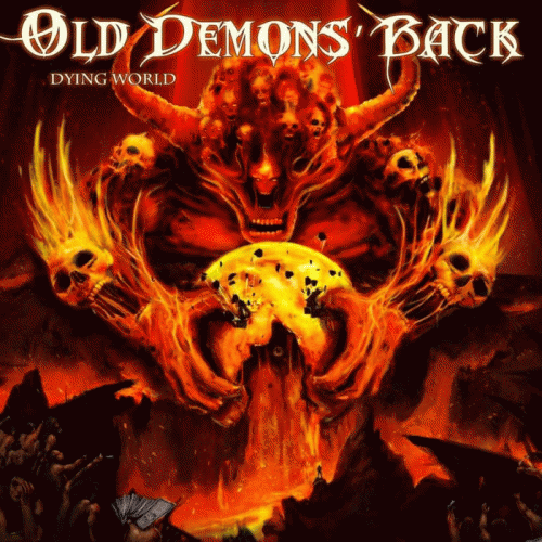 Old Demons' Back : Dying World